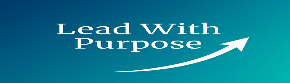 Lead With Purpose